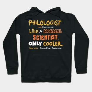 Philology definition design / philology student, funny philology / philology graduate Hoodie